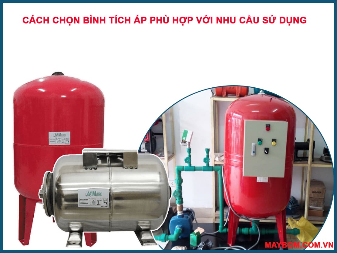 Cách Chọn Bình Tích Áp Phù Hợp Với Nhu Cầu Sử Dụng